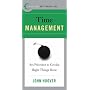 Best Practices: Time Management: Set Priorities to Get the Right Things Done (Best Practices)
