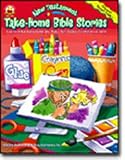 TAKE-HOME BIBLE STORIES NEW GR PK-2
