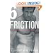 Friction 6: Best Gay Erotic Fiction
