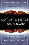 Mutant Message Down Under