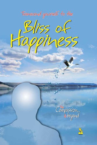 Transcend Yourself To The Bliss Of Happiness