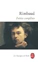 Rimbaud : Po&eacute;sies compl&egrave;tes