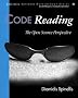 Code Reading: The Open Source Perspective (Effective Software Development Series) Code Reading: The Open Source Perspective (Effective Software Development Series)