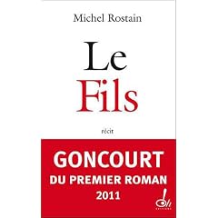 Le fils - PRIX GONGOURT DU PREMIER ROMAN 2011