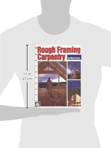 Rough Framing Carpentry