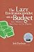 Image of The Lazy Environmentalist on a Budget: Save Money. Save Time. Save the Planet