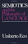 Semiotics and the Philosophy of Language (Advances in Semiotics)