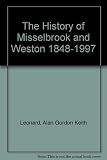 The history of Misselbrook & Weston, 1848-1997