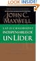 Las 21 Cualidades Indispensables De Un L�der (Spanish Edition)