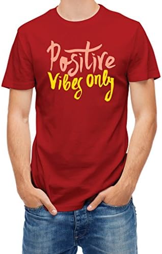 Tshirt Positive Vibes message Red Tango XL