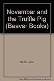 November and the truffle pig