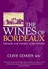 The Wines of Bordeaux: Vintages and Tasting Notes 1952-2003