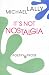 Search : It's Not Nostalgia: Poetry & Prose