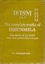 Ifism the Complete Works of Orunmila: How Man Created His Own God (Ifism, the Complete Works of Orunmila , Vol 2)
