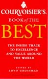 Courvoisier's book of the best : the inside track to excellence and value around the world