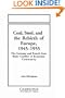 Coal, Steel, and the Rebirth of Europe, 1945-1955: The Germans and French from Ruhr Conflict to Economic Community
