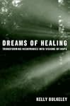 Dreams of Healing: Transforming Night...