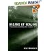 Dreams of Healing: Transforming Nightmares into Visions of Hope