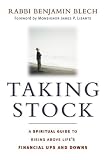 Taking Stock: A Spiritual Guide to Rising Above Life s Financial Ups and Downs