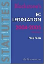 EC Legislation 2004/2005 (Blackstone's Statute Series)