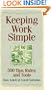 Keeping Work Simple