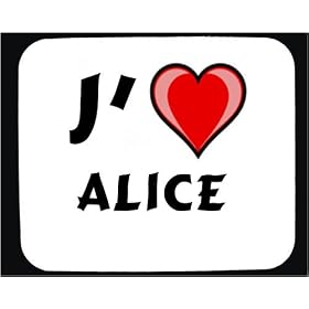 J'aime Alice tapis de souris d�cor�