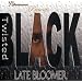 Late Bloomer