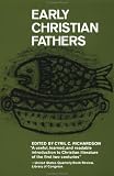 Early Christian Fathers (Library of Christian Classics (Paperback Westminster))