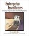 Enterprise JavaBeans(TM): Developing Component-Based Distributed Applications