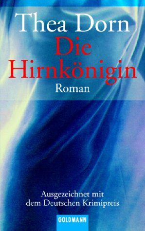Produkt-Bild: Die Hirnk&ouml;nigin: Roman - Ausgezeichnet mit dem Deutschen Krimipreis