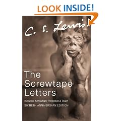 The Screwtape Letters: includes Screwtape Proposes a Toast (C.S. Lewis Signature Classics, Sixtieth Anniversary Edition)