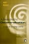 Administrative Decentralization: Strategies for Developing Countries