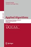 Applied algorithms : first international conference, ICAA 2014, Kolkata, India, January 13-15, 2014, proceedings