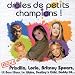 Drôles de petits champions !