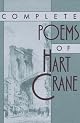 The Complete Poems of Hart Crane (Centennial Edition)