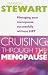 Cruising Through the Menopause: Managing Your Menopause Successfully without HRT