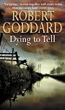 Dying to Tell