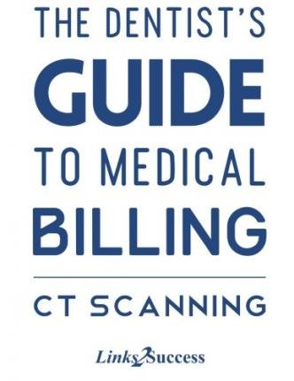 [ The Dentists Guide to Medical Billing - CT Scanning BY Taxin, Christine ( Author ) ] { Paperback } 2014