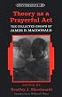 Theory As a Prayerful Act: The Collected Essays of James B. MacDonald (Counterpoints, Vol 22)