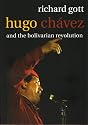 Hugo Chavez: The Bolivarian Revolution in Venezuela