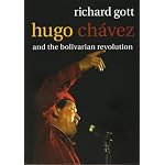Hugo Chavez: The Bolivarian Revolution in Venezuela book cover