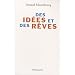 Des id�es et des r�ves