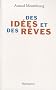 Des id�es et des r�ves