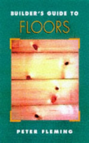 City Travel Guides Discounted  Books : Builder's Guide To Floors