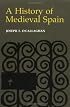 A History of Medieval Spain