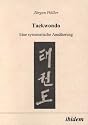 Taekwondo. Eine systematische Ann&auml;herung