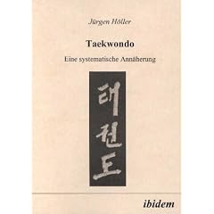 Taekwondo. Eine systematische Ann�herung