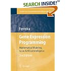 Gene Expression Programming: Mathematical Modeling by an Artificial Intelligence (Studies... by Cāndida Ferreira