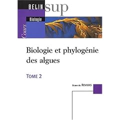Biologie et phylog�nie des algues. Tome 2