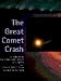 Books : The Great Comet Crash: The Collision of Comet Shoemaker-Levy 9 and Jupiter